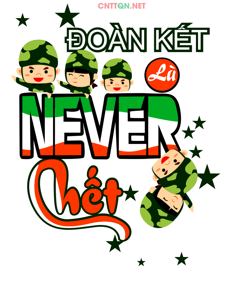 Mẫu in áo thun "Đoàn kết là Never Chết" file CDR